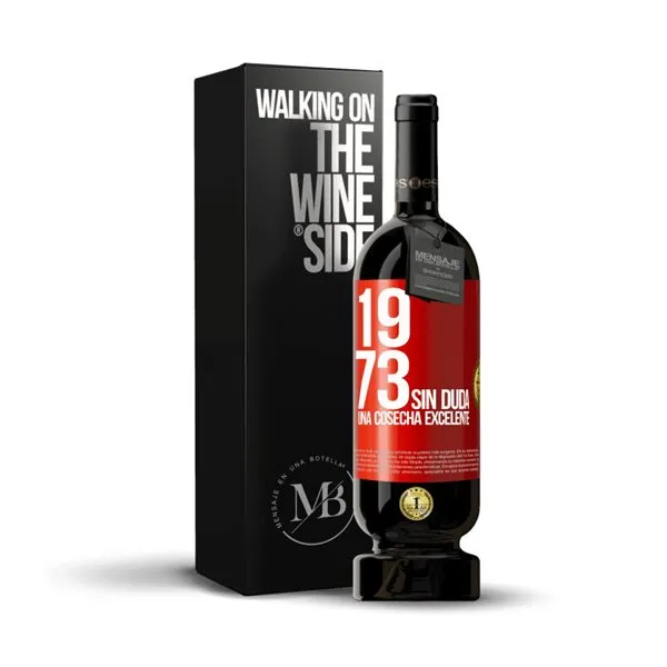 «1973. Sin duda, una cosecha excelente» Mensaje en una Botella. Vino Tinto Premium Reserva MBS Martín Berasategui System. Etiqueta Roja
