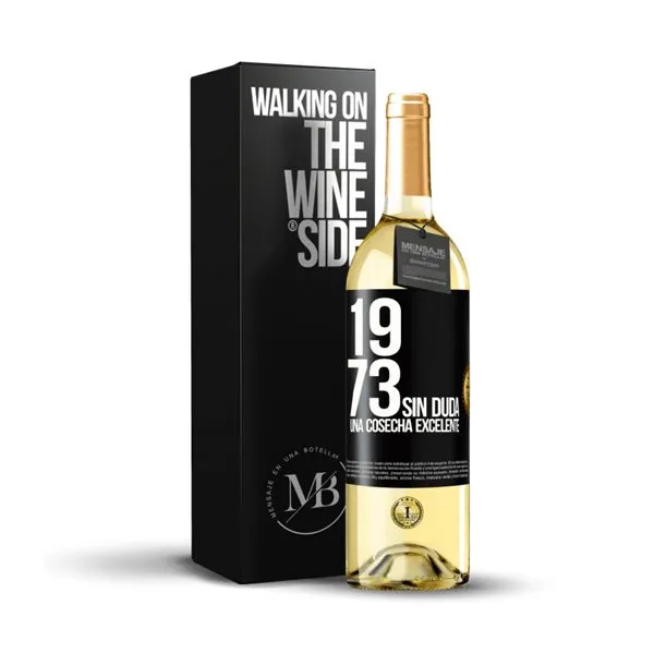 «1973. Sin duda, una cosecha excelente» Mensaje en una Botella. Vino Blanco Premium Verdejo. Etiqueta Negra