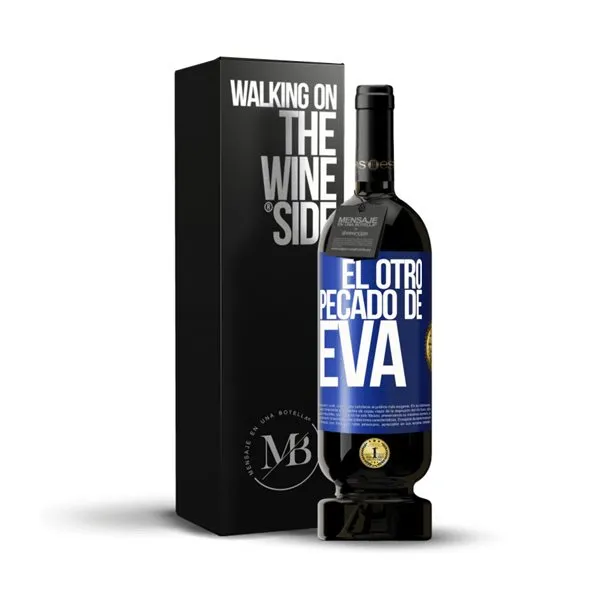 «El otro pecado de Eva» Mensaje en una Botella. Vino Tinto Premium Reserva MBS Martín Berasategui System. Etiqueta Azul